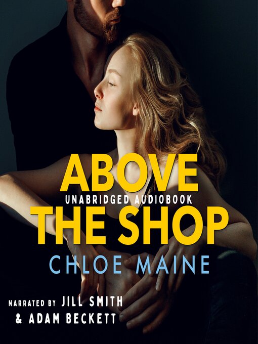Title details for Above the Shop by Chloe Maine - Wait list